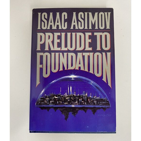 Isaac Asimov - Prelude to Foundation - Doubleday 1988 First Edition Hardcover DJ - Picture 1 of 8